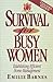 Survival for Busy Women