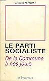 Le Parti socialiste (French Edition)