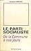 Le Parti socialiste (French Edition)