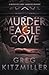 Murder in Eagle Cove by Greg Kitzmiller