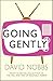 Going Gently by DAVID NOBBS (2001) Paperback
