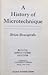 A History of Microscopical ...