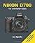 Nikon D700: The Expanded Guide [Paperback] [2009] (Author) Jon Sparks