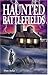Haunted Battlefields by Dan Asfar (2004-04-13)
