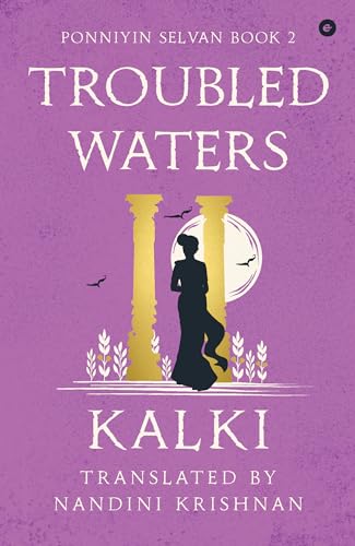 Troubled Waters (Ponniyin Selvan #2)