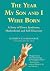 The Year My Son and I Were Born: A Story of Down Syndrome, Motherhood, and Self-Discovery by Kathryn Lynard Soper (2009-03-03)