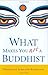 What Makes You Not a Buddhist by Khyentse, Dzongsar Jamyang (2007) Hardcover