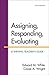 Assigning, Responding, Evaluating: A Writing Teacher's Guide by Edward M. White (2015-05-08)