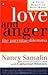 Love and Anger Publisher: P...