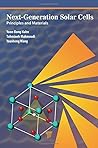 Next-Generation Solar Cells: Principles and Materials