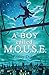 [(A Boy Called MOUSE )] [Author: Penny Dolan] [Nov-2012]