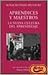 Aprendices y maestros / Learners and teachers by Juan Ignacio Pozo
