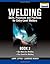 Welding Skills by Jeffus, Larry, Bower, Lawrence. (Cengage Learning,2009) [Paperback]