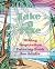 Take A Hike: Hiking Inspira...