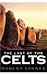The Last of the Celts