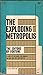 THE EXPLODING METROPOLIS; A study of the assault on urbanism and how our cities can resist it [Illustrated]
