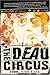 The Dead Circus by Kaye, John (2003) Paperback