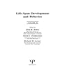 Life-Span Development and Behavior: Volume 10 (Life-Span Development and Behavior Series)