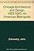 Chicago Architecture and Design 1923-1993: An American Metropolis by John Zukowsky (1993-05-03)
