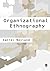 Organizational Ethnography by Neyland, Daniel (2007) Paperback