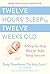 Twelve Hours Sleep by Twelve Weeks Old: A Step by Step Plan for Baby Sleep Success by Suzy Giordano (2006-02-28)