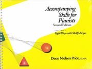 Accompanying Skills for Pianists : Including SightPlay with Skillful Eyes by Deon Nelson Price (2005-08-02)