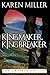 The Kingmaker Kingbreaker S...