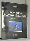 Performance Materials Strategies: Competitive Intelligence for the Advanced Materials Professional