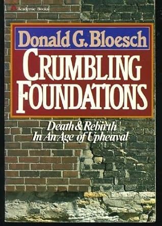 Crumbling Foundations: Death and Rebirth In An Age of Upheaval