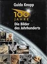 100 Jahre - Die B...