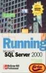 Running - Microsoft SQL Server 2000 Guia Cpmpleta Con CD ROM (Spanish Edition)