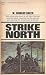 Strike North