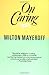 On Caring [Paperback] [1900...