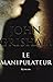 Le manipulateur