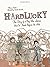Hardlucky: The Story of a Boy Who Learns How to Think Before He Acts by Miriam Chaikin (2012-11-06)