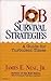 Job Survival Strategies: A Guide for Turbulent Times by James E. Neal Jr. (2004-05-01)