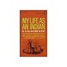 My Life as an Indian