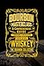 Bourbon Masterclass: A Comp...
