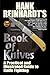 Hank Reinhardt's Book of Knives: A Practical and Illustrated Guide to Knife Fighting Paperback - June 5, 2012