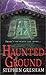 Haunted Ground by Stephen Gresham (2003-03-28)