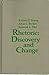 Rhetoric: Discovery and Change by Young Richard E. Becker Alton L. Pike Kenneth L. (1970-06-01) Hardcover