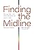 Finding the Midline (second...