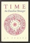 Time: The Familiar Stranger [ illustrated] Hardcover – Illustrated, November 12, 1987