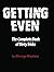 Getting Even: The Complete Book of Dirty Tricks [Paperback] [2000] (Author) George Hayduke