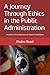 A Journey Through Ethics in the Public Administration: The Ethics of the Public Servant: Chapter United States (Ética - Ethics)