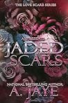 JADED SCARS