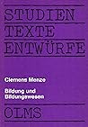 Bildung und Bildungswesen: Aufsätze zu ihrer Theorie und ihrer Geschichte (Hildesheimer Beiträge zu den Erziehungs- und Sozialwissenschaften) (German Edition)