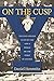On the Cusp: The Yale College Class of 1960 and a World on the Verge of Change by Daniel Horowitz (30-May-2015) Paperback