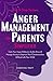 Anger Management for Parent...