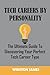 TECH CAREERS BY PERSONALITY by Winston James